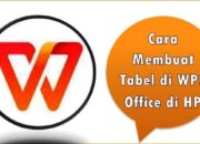 Cara Membuat Tabel di WPS Office di HP