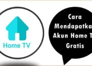 Cara Mendapatkan Akun Home TV Gratis