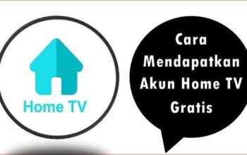 Cara Mendapatkan Akun Home TV Gratis