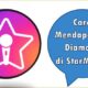 Cara Mendapatkan Diamond di StarMaker