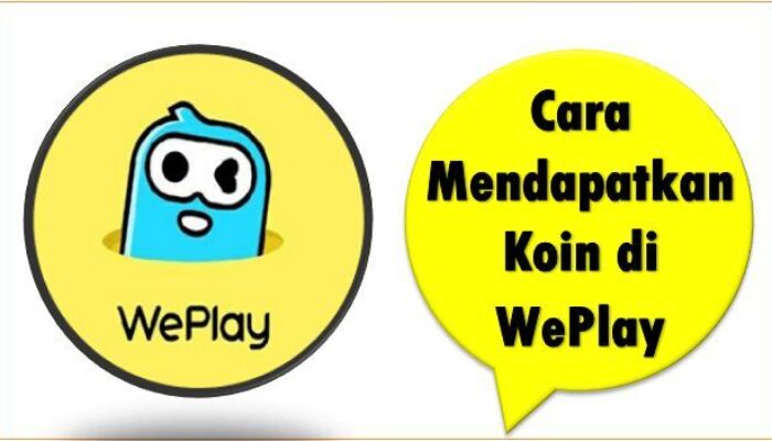 Cara Mendapatkan Koin di WePlay