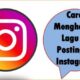 Cara Menghapus Lagu di Postingan Instagram