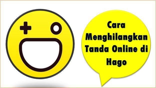 Cara Menghilangkan Tanda Online di Hago