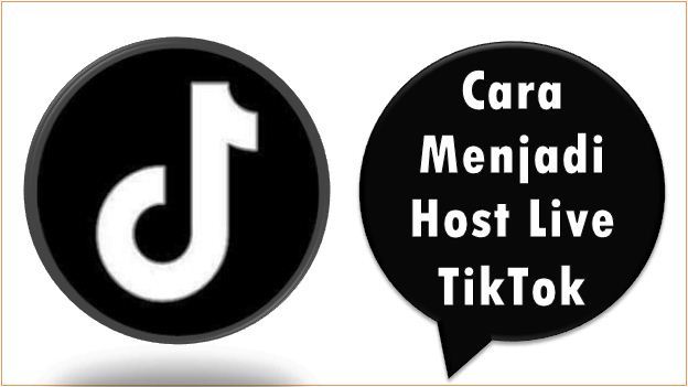 Cara Menjadi Host Live TikTok