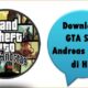 Download GTA San Andreas Gratis di HP