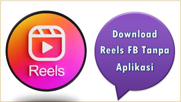 Download Reels FB Tanpa Aplikasi