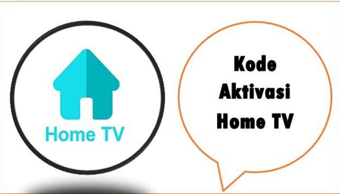 Kode Aktivasi Home TV