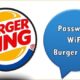 Password WiFi Burger King