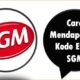 Cara Mendapatkan Kode Event SGM