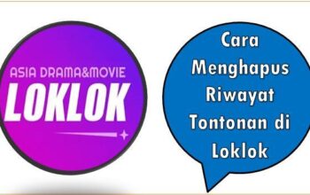 Cara Menghapus Riwayat Tontonan di Loklok