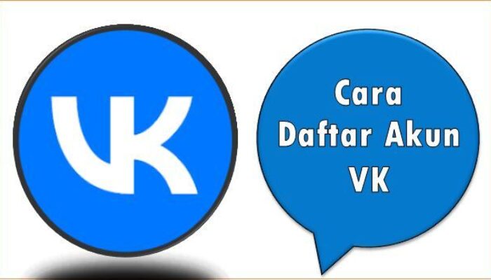 Cara Daftar Akun VK