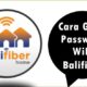 Cara Ganti Password WiFi Balifiber