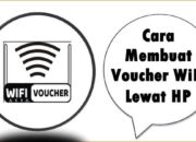 Cara Membuat Voucher WiFi Lewat HP