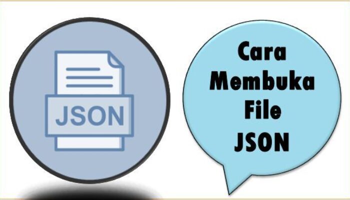 Cara Membuka File JSON
