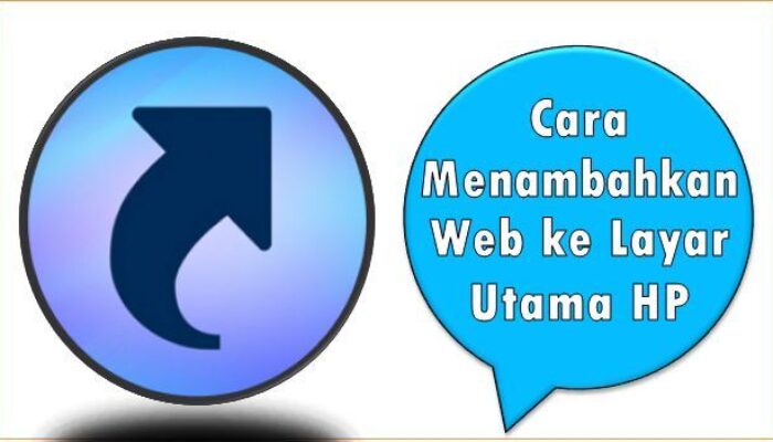Cara Menambahkan Web ke Layar Utama HP