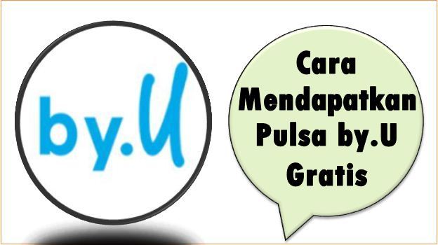 Cara Mendapatkan Pulsa by.U Gratis