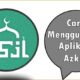 Cara Menggunakan Aplikasi Azkar