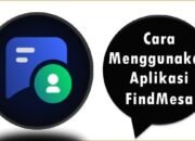 Cara Menggunakan Aplikasi FindMesa