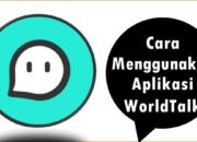 Cara Menggunakan Aplikasi WorldTalk