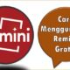 Cara Menggunakan Remini Gratis