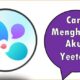 Cara Menghapus Akun Yeetalk