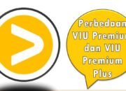 Perbedaan VIU Premium dan VIU Premium Plus