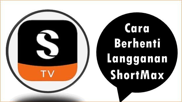 Cara Berhenti Langganan ShortMax