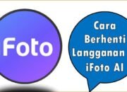 Cara Berhenti Langganan di iFoto AI