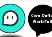 Cara Daftar WorldTalk