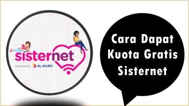 Cara Dapat Kuota Gratis Sisternet