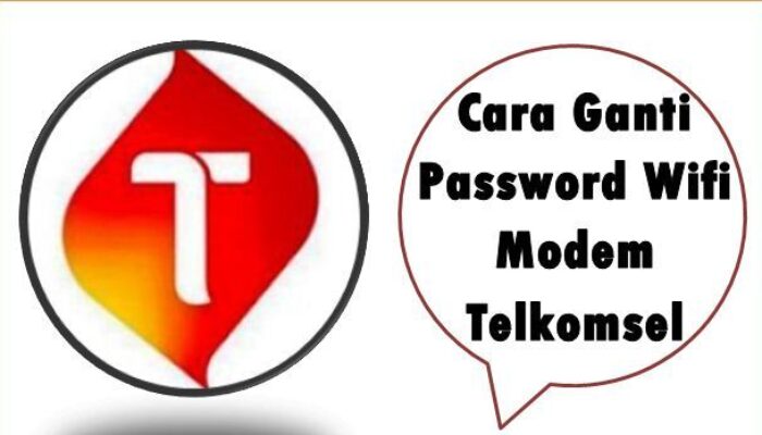 Cara Ganti Password Wifi Modem Telkomsel