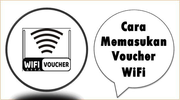 Cara Memasukan Voucher WiFi