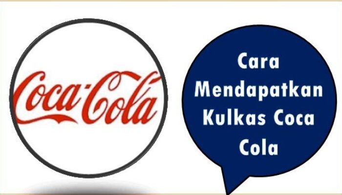 Cara Mendapatkan Kulkas Coca Cola