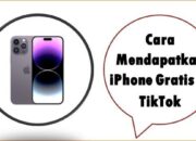 Cara Mendapatkan iPhone Gratis di TikTok