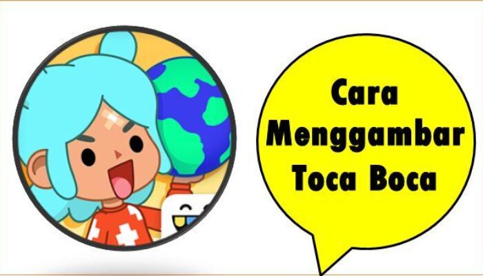 Cara Menggambar Toca Boca