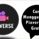 Cara Menggunakan Pixverse AI Gratis