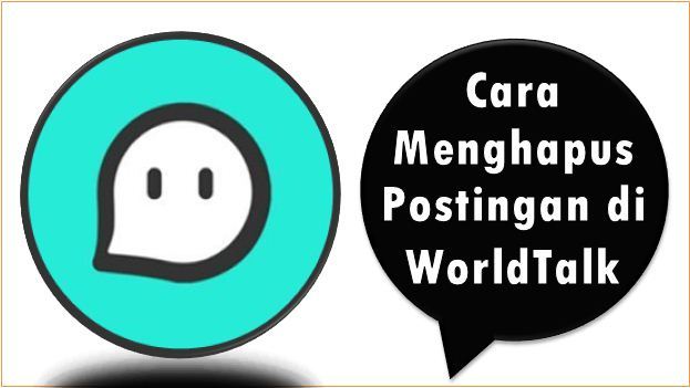 Cara Menghapus Postingan di WorldTalk