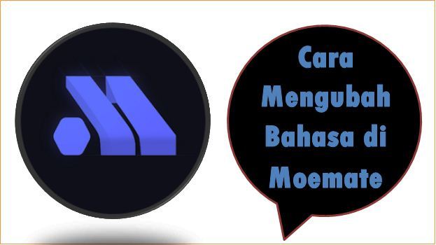 Cara Mengubah Bahasa di Moemate