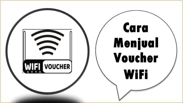 Cara Menjual Voucher WiFi