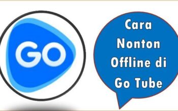 Cara Nonton Offline di Go Tube