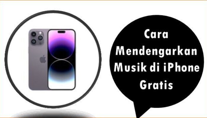 Cara Mendengarkan Musik di iPhone Gratis
