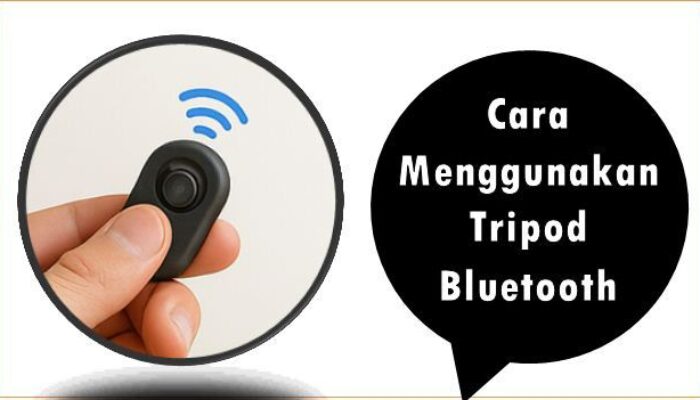 Cara Menggunakan Tripod Bluetooth