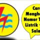 Cara Menghapus Nomor Token Listrik yang Salah