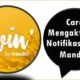 Cara Mengaktifkan Notifikasi Livin Mandiri