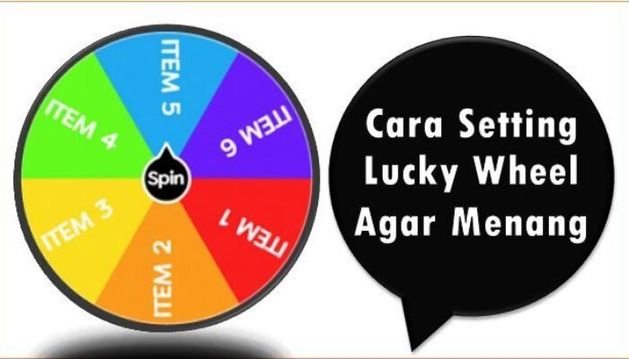 Cara Setting Lucky Wheel Agar Menang
