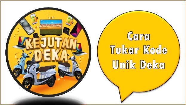 Cara Tukar Kode Unik Deka