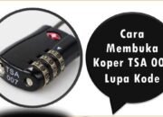 Cara Membuka Koper TSA 007 yang Lupa Kode Kombinasi