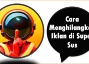 Cara Menghilangkan Iklan di Super Sus