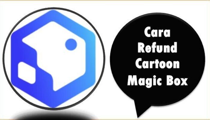 Cara Refund Cartoon Magic Box