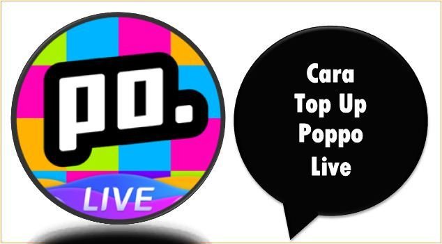 Cara Top Up Poppo Live